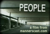 PEOPLE - A MannersCast Film